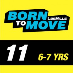 LESMILLS BORN TO MOVE 11  6-7YEARS VIDEO+MUSIC+NOTES